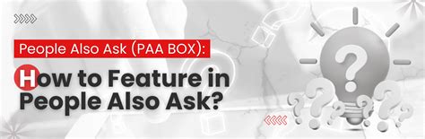 what are paa boxes|People Also Ask Boxes: What They Are and How .